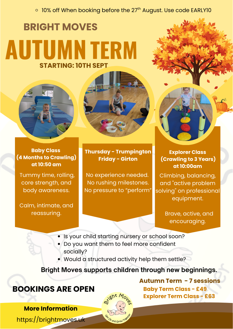 Bright Moves Autumn term announcement – baby and toddler classes in Trumpington and Girton, Cambridge, starting Thursday 10th September.